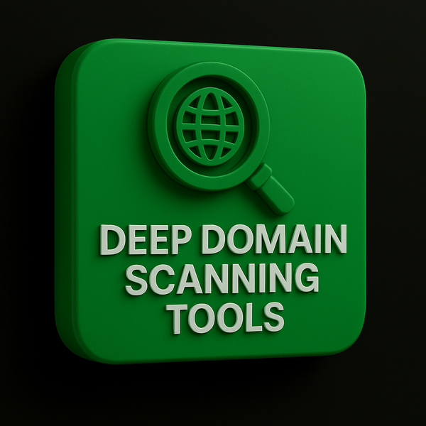 Deep Domain Scanning Tools