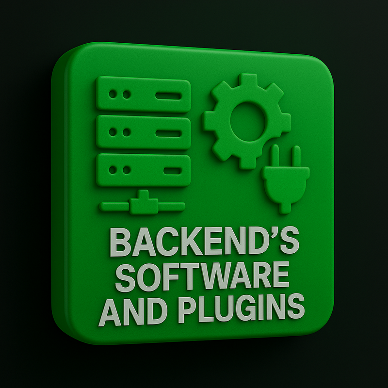 BACKEND'S SOFTWARE AND PLUGINS